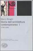 STORIA DELL'ARCHITETURA CONTEMPORANEA (1900-1945). VOL 1