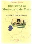 UNA VISITA AL MONASTERIO DE YUSTE  (FACSIMIL). 