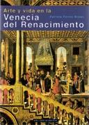 ARTE Y VIDA EN LA VENECIA DEL RENACIMIENTO. 