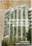 HORMIGON ARMADO EN LA CONSTRUCCION ARQUITECTONICA 1. TIPOLOGIAS ESTRUCTURALES
