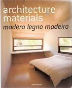 ARCHITECTURE MATERIALS MADERA, LEGNO, MADEIRA