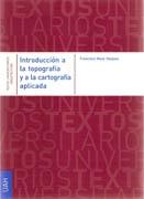 INTRODUCCION A LA TOPOGRAFIA Y A LA CARTOGRAFIA APLICADA