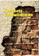 DEFECTS IN BUILDINGS *