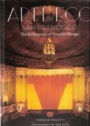 PFLUEGER: ART DECO SAN FRANCISCO. THE ARCHITECTURE OF TIMOTHY PFLUEGER