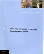 TRATADO DE REHABILITACION. T. 3. PATOLOGIA Y TECNICAS DE INTERVENCION. ELEMENTOS ESTRUCTURALES