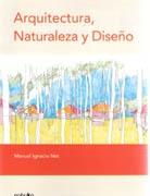 ARQUITECTURA, NATURALEZA Y DISEÑO