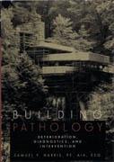 BUILDING PATHOLOGY. DETERIORATION, DIAGNOSTICS AND INTERVENTION