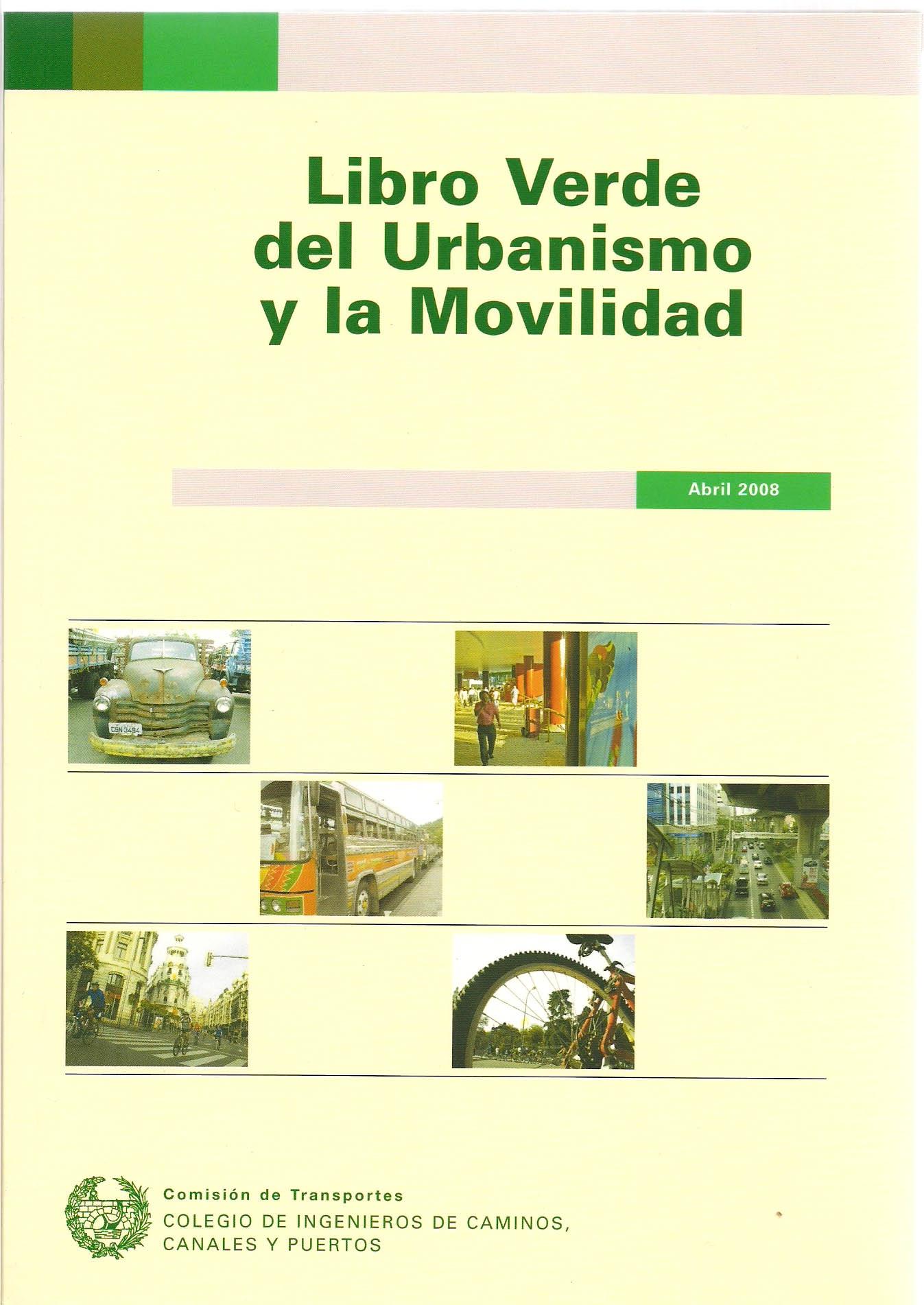 LIBRO VERDE DEL URBANISMO Y LA MOVILIDAD. 