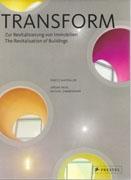 TRANSFORM. THE REVITALISATION OF BUILDINGS