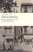 VIDA DE MANOLO  (MANOLO HUGUE)
