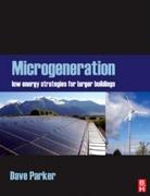 MICROGENERATION. LOW ENERGY STRATEGIES FOR LARGER BUILDINGS. 