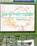 PARIS METROPOLE. FORMES ET ECHELLES DU GRAND PARIS