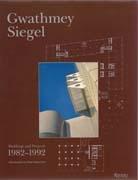 GWATHMEY / SIEGEL. BUILDINGS AND PROJECTS 1982-1992 **