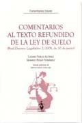 COMENTARIOS AL TEXTO REFUNDIDO DE LA LEY DEL SUELO. REAL DECRETO LEGISLATIVO 2/2008, DE 20 DE JUNIO