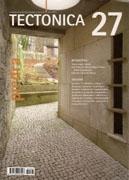 TECTONICA Nº 27. PIEDRA (LOPEZ COTELO, SAMI ARQUITECTOS, SOUTO DE MOURA).