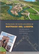 RESTAURACION DEL RECINTO AMURALLADO DE BUITRAGO DE LOZOYA. UNA VILLA MEDIEVAL FORTIFICADA..