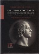 EFLUVIOS CORDIALES DE UN MONJE AMANTE DEL ARTE CON UNA RESEÑA DE AUGUST WILHELM SCHLEGEL
