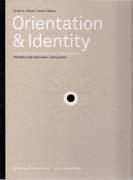 ORIENTATION & IDENTITY. PORTAITS OF INTERNATIONAL WAY FINDING SYSTEMS. 