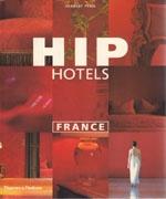 HIP HOTELS. FRANCE**. 