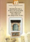 PROPEDEUTICA PARA EL ANALISIS DOCUMENTAL DEL DIBUJO DE ARQUITECTURA