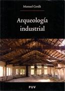 ARQUEOLOGIA INDUSTRIAL