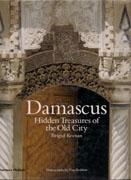 DAMASCUS. HIDDEN TREASURES OF THE OLD CITY**