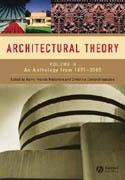 ARCHITECTURAL THEORY VOL. 2. AN ANTHOLOGY FROM 1871 TO 2005