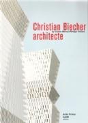 BIECHER: CHRISTIAN BIECHER ARCHITECTE