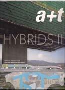 A+T Nº 32. HYBRIDS II. HIBRIDOS HORIZONTALES ( OFFICE DA, MANSILLA+ TUÑON+PERALTA, EM2N, JAKOB +MACFARLA