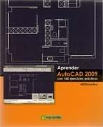 APRENDER AUTOCAD 2009 CON 100 EJERCICIOS PRACTICOS