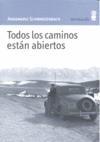 TODOS LOS CAMINOS ESTAN ABIERTOS