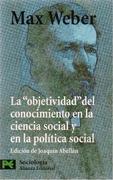 OBJETIVIDAD DEL CONOCIMIENTO EN LA CIENCIA SOCIAL Y EN LA POLITICA SOCIAL