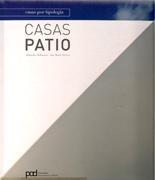 CASAS PATIO. CASAS POR TIPOLOGIA.