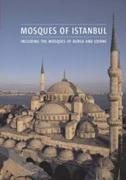 MOSQUES OF ISTANBUL INCLUDING THE MOSQUES OF BURSA AND EDIRNE