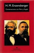 CONVERSACIONES CON MARX Y ENGELS