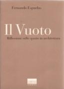 IL VUOTO. RIFLESSIONI SULLO SPAZIO IN ARCHITETTURA