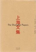 SHANGAI PAPERS. 