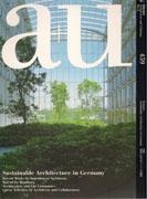 A+U Nº 459. SUSTAINABLE ARCHITECTURE IN GERMANY.