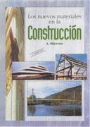 NUEVOS MATERIALES EN LA CONSTRUCCION, LOS. 