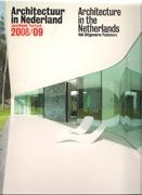 ARCHITECTUUR IN NEDERLAND. JAARBOEK 2008/2009. ARCHITECTURE IN THE NETHERLANDS. YEARBOOK 2008/09.