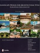 LANDSCAPE DESIGN FOR ARCHITECTURAL STYLE. EUROPEAN INFLUENCED. VOL 1. 