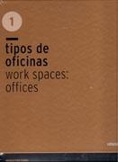 TIPOS DE OFICINAS. WORK SPACES OFFICES ( 1 ESTUCHE CON10 TITULOS) "ARQUITECTURA SINGULAR 01". ARQUITECTURA SINGULAR 01
