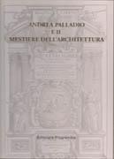 PALLADIO: ANDREA PALLADIO E IL MESTIERE DELL' ARCHITETTURA