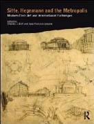 SITTE, HEGEMANN AND THE METROPOLIS. CIVIC ART AND INTERNATIONL EXCHANGES