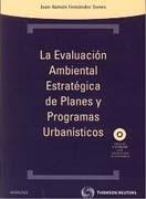 EVALUACION AMBIENTAL ESTRATEGICA DE PLANES Y PROGRAMAS URBANISTICOS (+CD ROM)