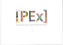 PEX PROYECTOS EXPERIMENTALES