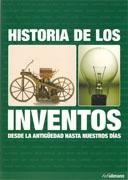 HISTORIA DE LOS INVENTOS. DESDE LA ANTIGUEDAD HASTA NUESTROS DIAS