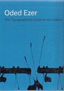 EZER: THE TYPOGRAPHER'S GUIDE TO TEH GALAXY. ODED EZER. 