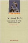 ESCRITOS DE TURIN. CARTAS Y NOTAS DE LOCURA (FRAGMENTOS POSTUMOS, 1888) "CARTAS Y NOTAS DE LOCURA (FRAGMEBTOS POSTUMOS 1888)"