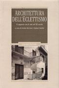 ARCHITETTURA DELL' ECLETTISMO. IL RAPPORTO CN LE ARTI NEL XX SECOLO